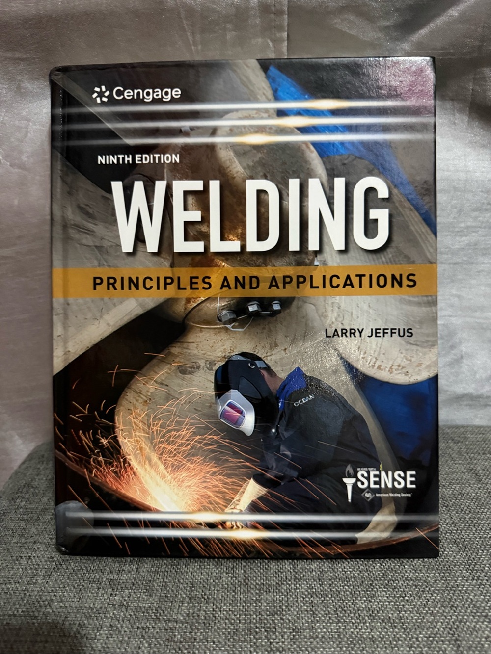 Cengage Welding: Principles and Applications - Bold Yellow Accent